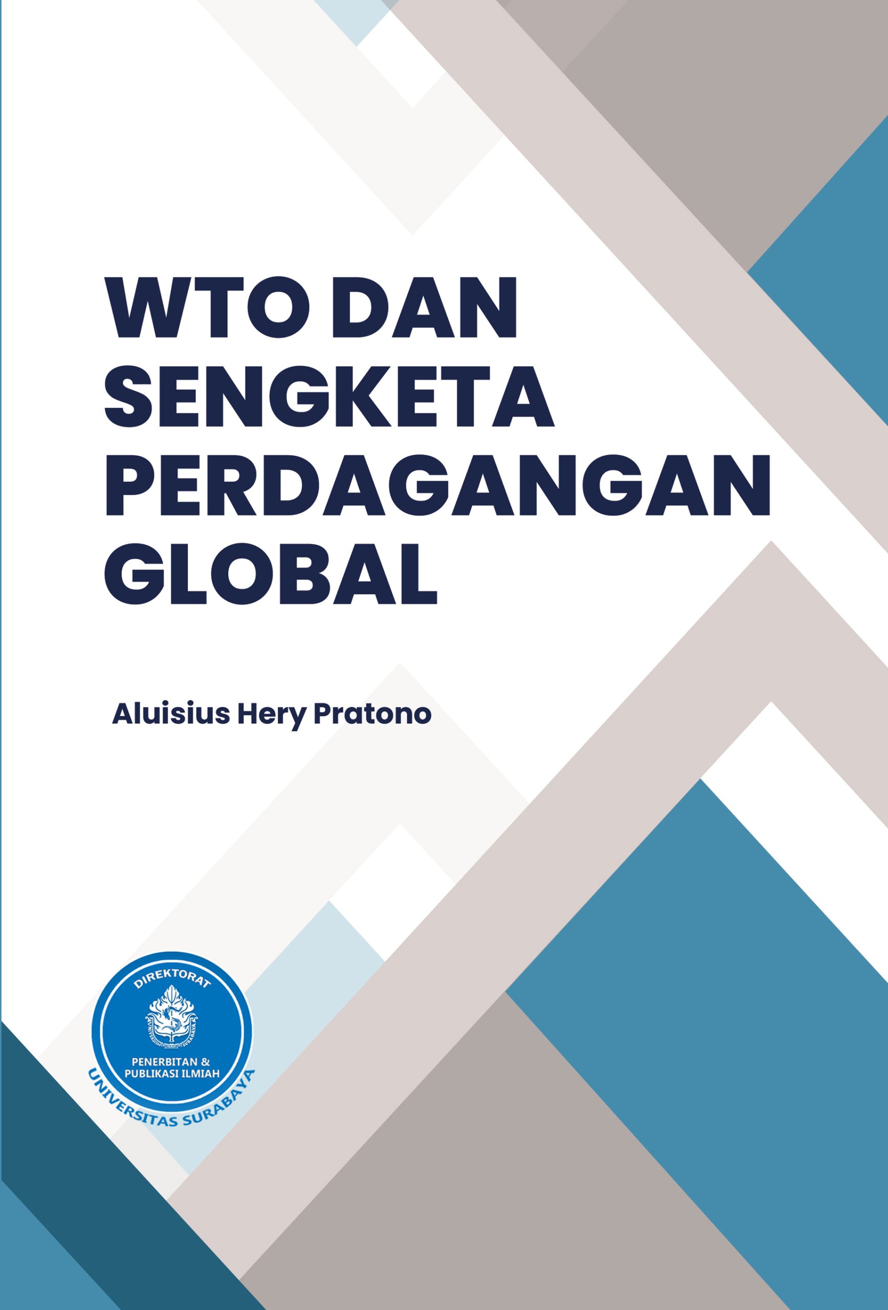 WTO dan Sengketa Perdagangan Global