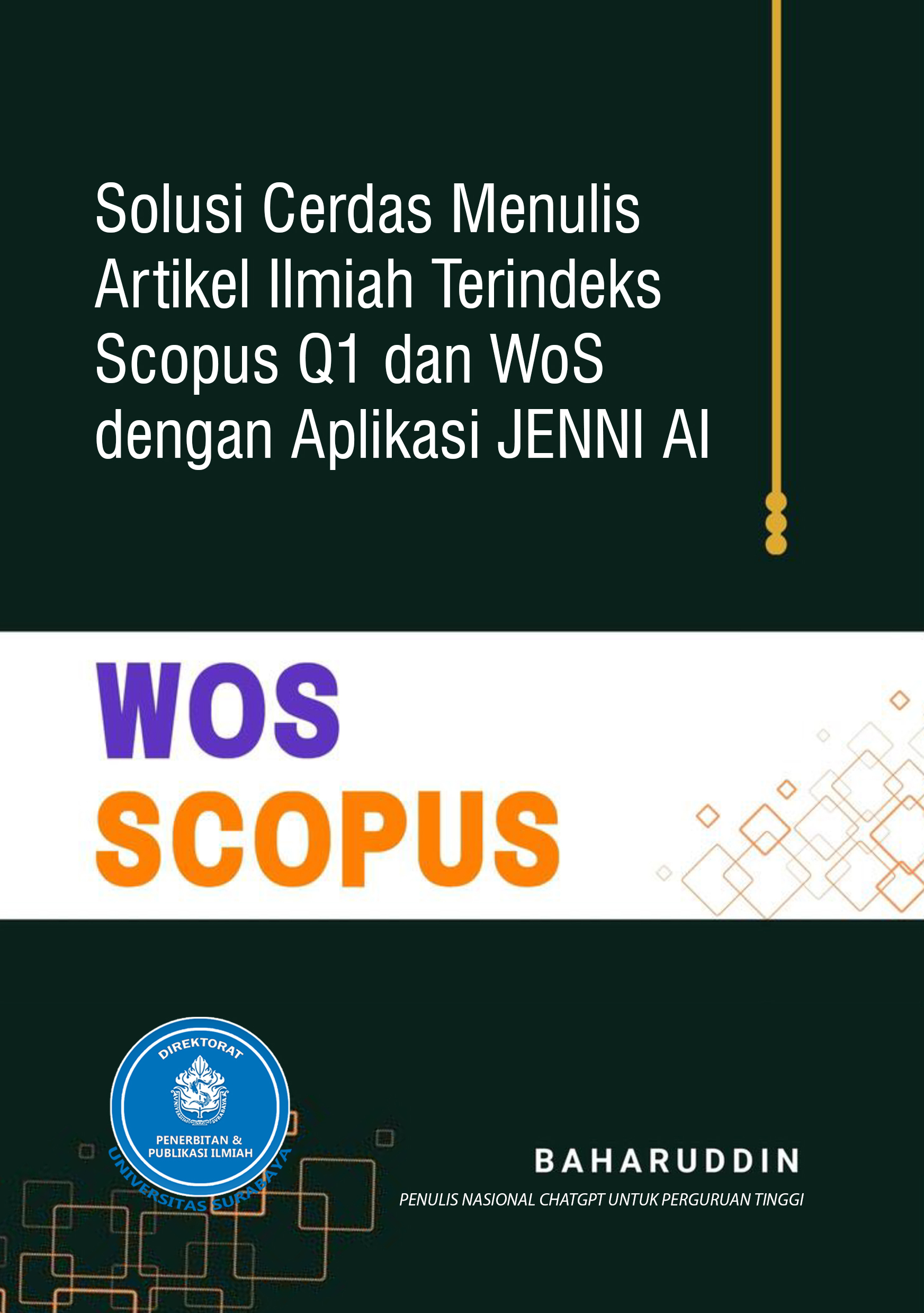 SOLUSI CERDAS MENGHASILKAN  Artikel Ilmiah untuk SCOPUS Q1 dan WOS dengan Aplikasi Jenni AI
